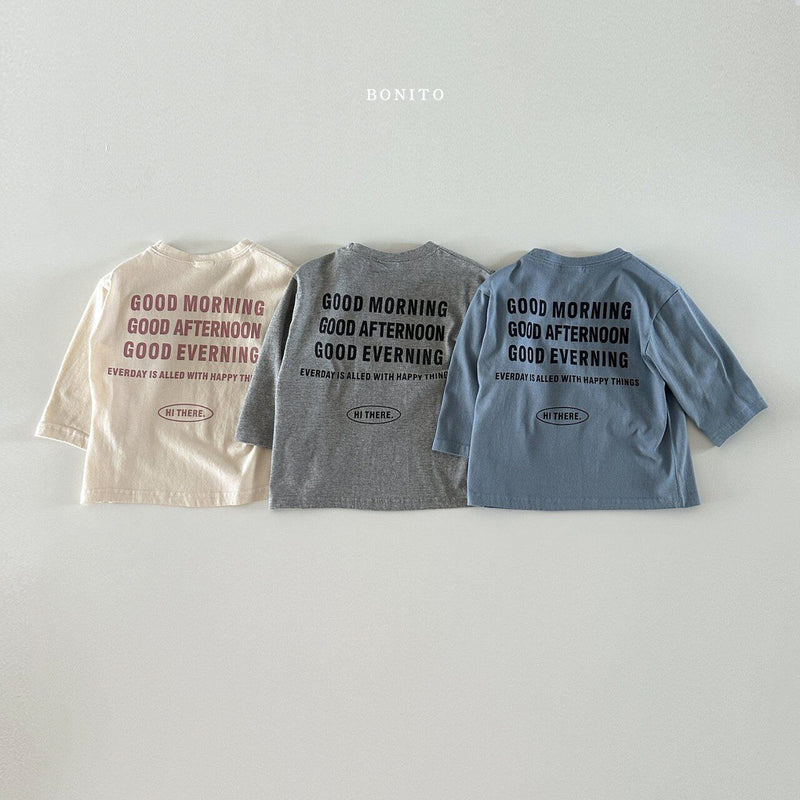 bonito / good morning tee